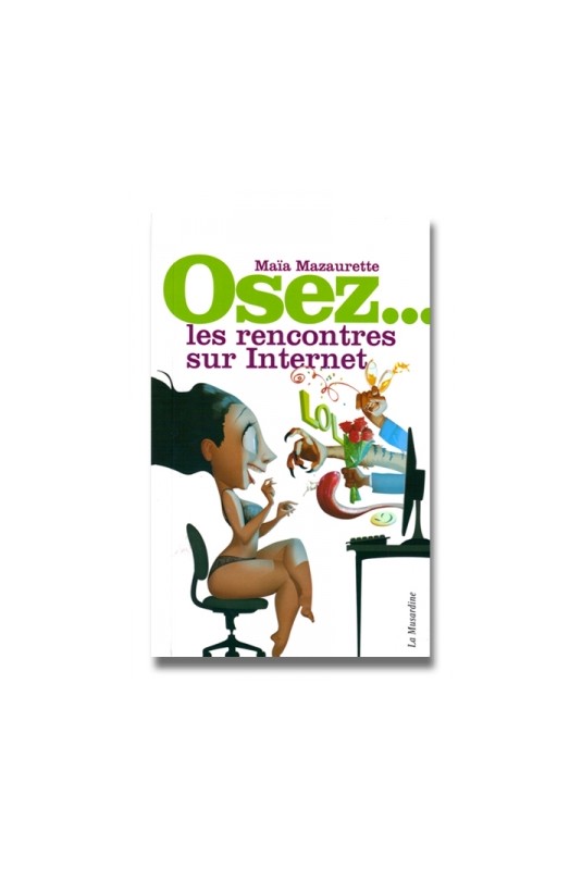 Osez les rencontres sur internet pdf