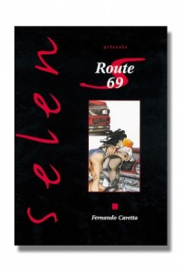 Selen T15 - Route 69 