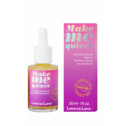Stimulant Clitoris Make Me Quiver 30ml Love To Love