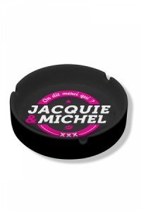 Cendrier Jacquie & Michel