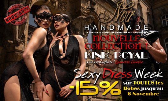 Nouvelle Collection Noir Handmade Kink Royal en Promo