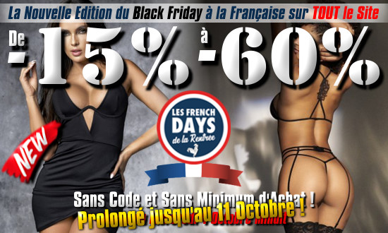 Toute la Boutique en Promo pour les French Day les Plus Sexy !