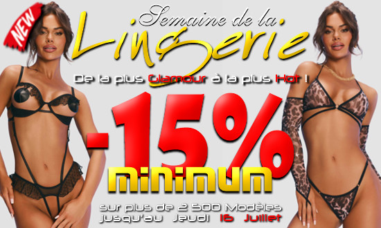 -15% Minimum sur TOUTE la Lingerie pour les Soldes